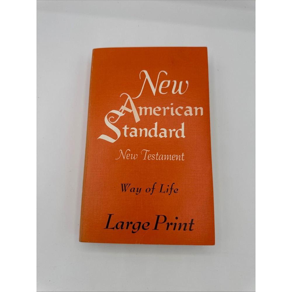 NASB New Testament Way of Life Large Print Edition Foundation Press Orange